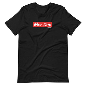 MER DEN T-Shirt